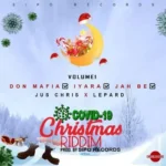 Covid Christmas Riddim Volume 1 (2021) – Sipo Records