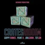 Crates Riddim – Buss Move Records and Andrew Powell