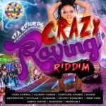 Crazy Raving Riddim – 17a Records