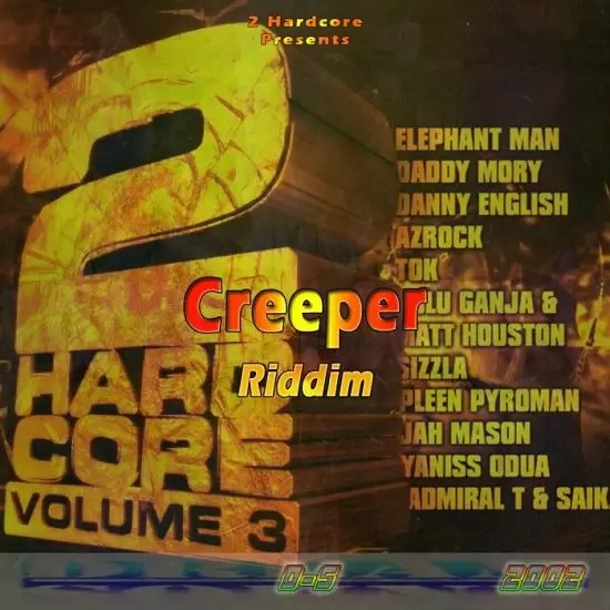 creeper riddim - 2 hardcore