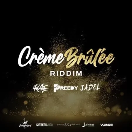 Crme Brle Riddim - Rebel Muzik