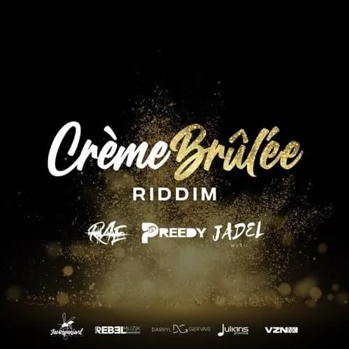 Crme Brle Riddim - Rebel Muzik