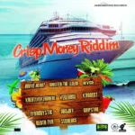 Crisp Money Riddim – Kreativekendrene production