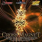 Cross Magnet Riddim – Tragedy Entertainment