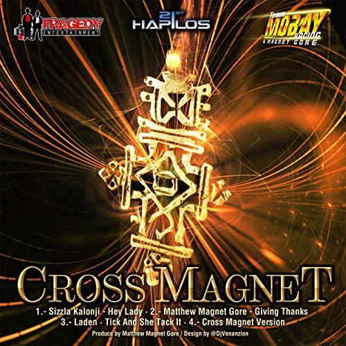 cross magnet riddim - tragedy entertainment