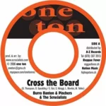 Cross The Board Riddim – One Ton Records