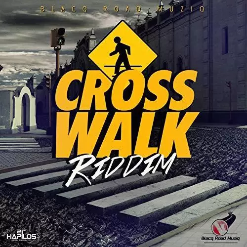 cross walk riddim - blacq road muziq