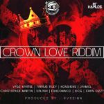 Crown Love Riddim – Rvssian / Head Concussion