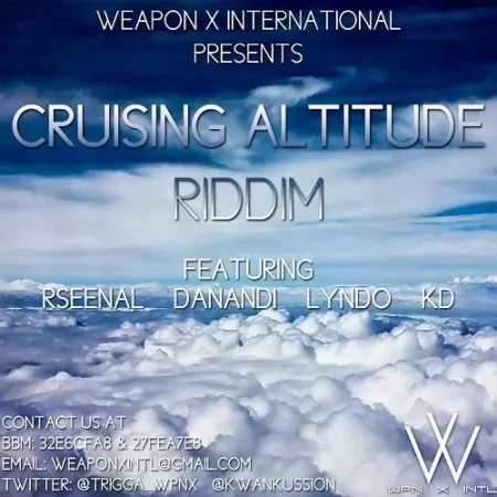 Cruising Altitude Riddim - Weapon X Intl.