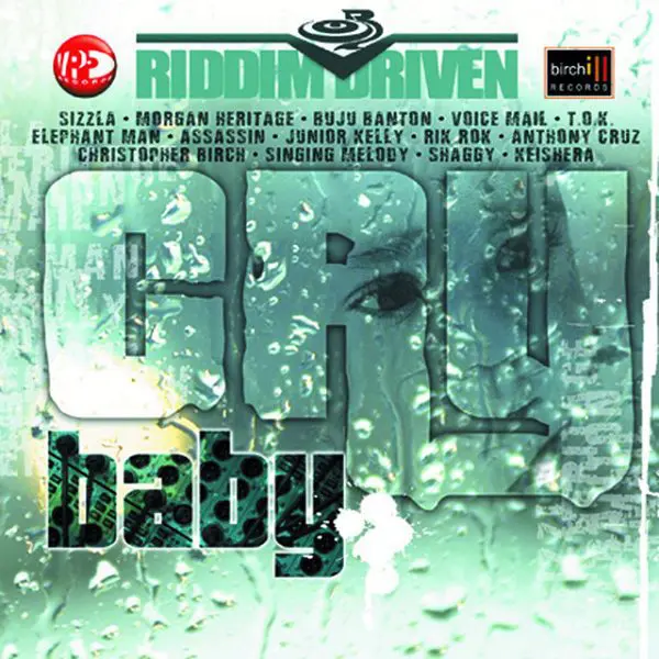 cry baby riddim - birchill records