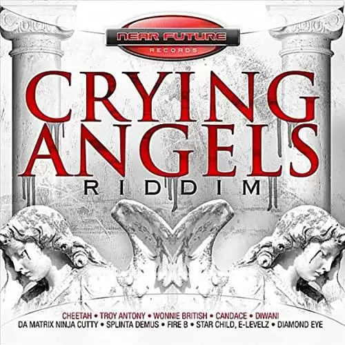 crying angels riddim - near future records