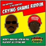Crying Shame Riddim – Totally Dubwise Recordings