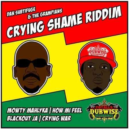 Crying Shame Riddim - Totally Dubwise Recordings