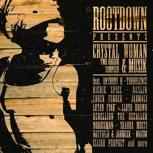 crystal woman and musik two riddim - rootdown records