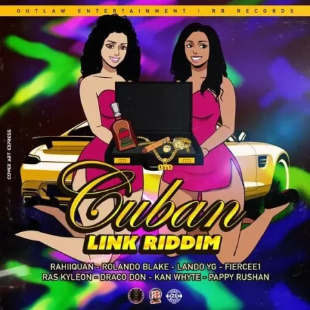 Cuban Link Riddim - Outlaw Entertainment / Rb Records