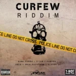 Curfew Riddim (2021) – Y-Not Productions