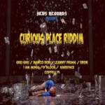 Curious Place Riddim – Hevs Records