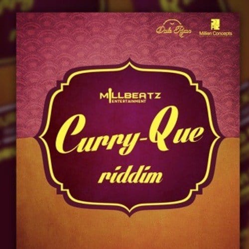 curry-que riddim - millbeatz entertainment
