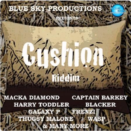 cushion riddim - blue sky productions