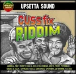 Cuss Fix Riddim – Upsetta Sound