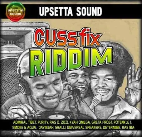 cuss fix riddim - upsetta sound