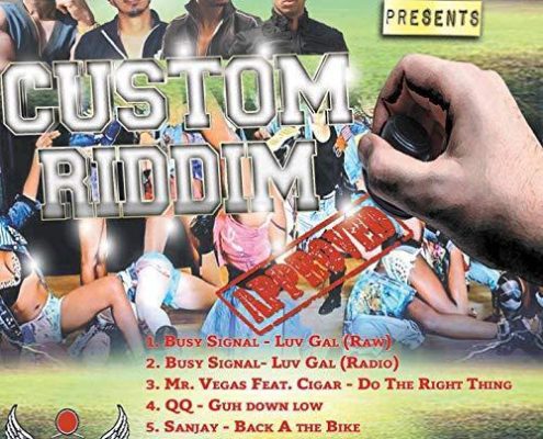 Custom Riddim