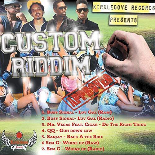 custom riddim  - kirkledove records