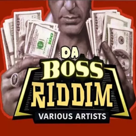 Da Boss Riddim – DE Boss Ent da boss riddim - de boss ent