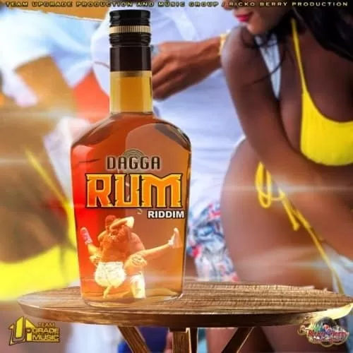 dagga rum riddim - team upgrade music group / ricko berry production