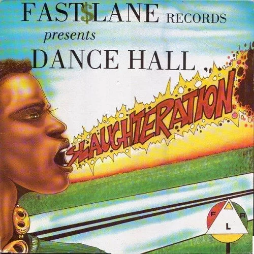 dance hall slaughteration - fast lane records