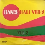 Dance Hall Vibes Vol.3 – World Enterprise Records