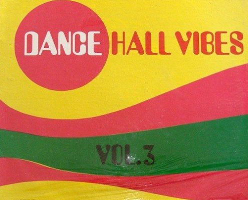 Dance Hall Vibes Vol 3