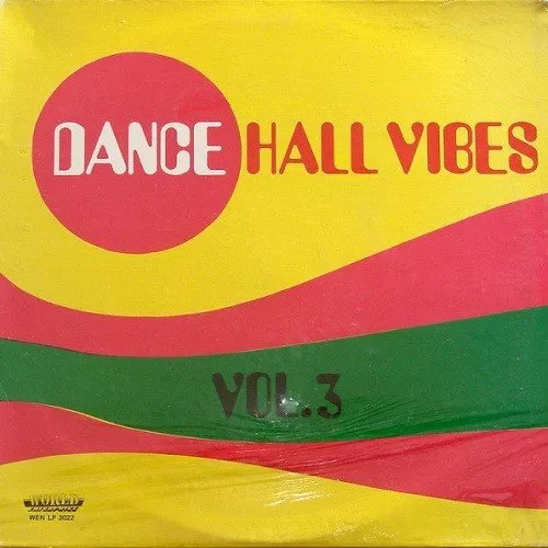 dance hall vibes vol.3 - world enterprise records