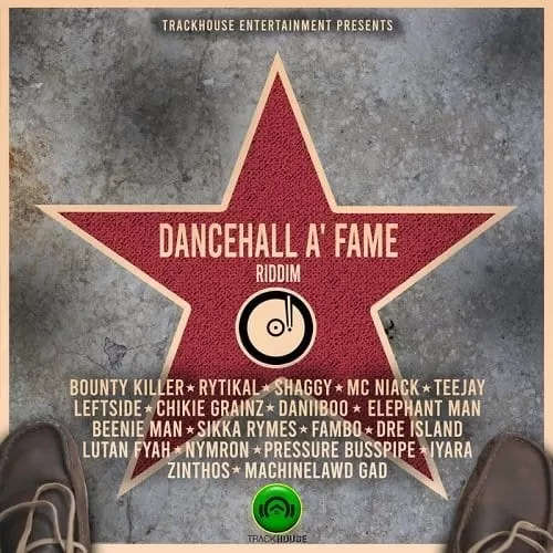 dancehall a fame riddim - trackhouse entertainment