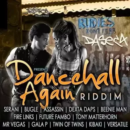 Dancehall Again Riddim – Daseca Productions Dancehall Again Riddim - Daseca Productions