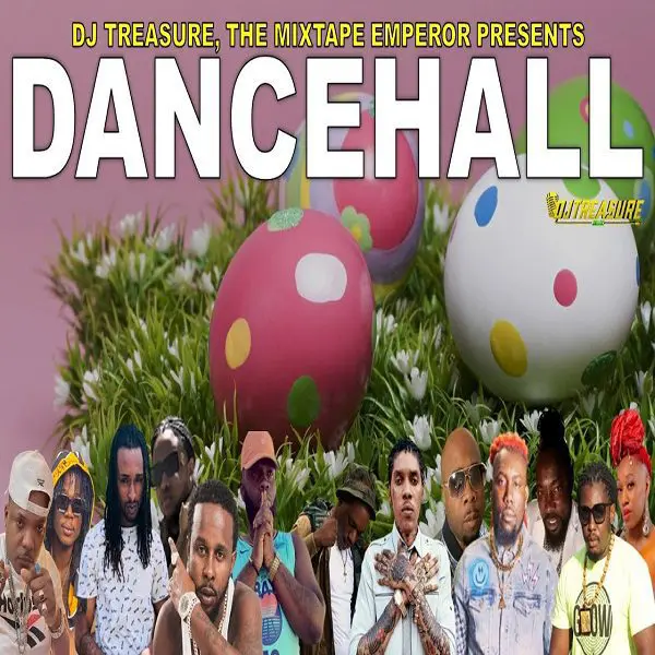 Dancehall Mix April 2023 - Dj Treasure