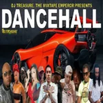 Dancehall Mixtape March 2023 – DJ Treasure