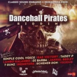 Dancehall Pirates Riddim – Classic Sound Zimbabwe