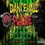 Dancehall Plague Riddim – Versatyle