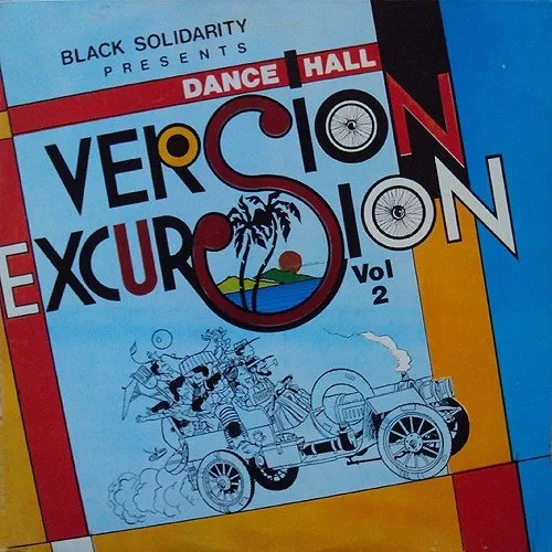 dancehall version excursion vol 2 - black solidarity