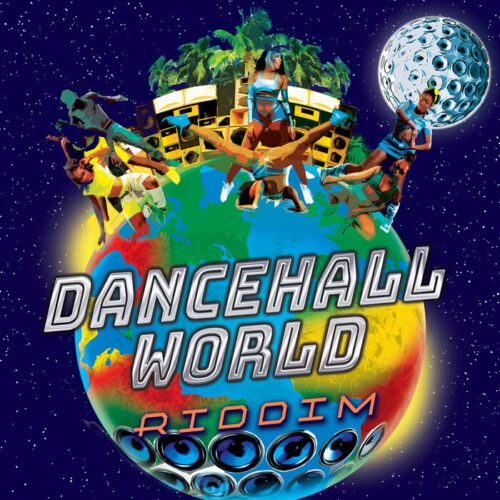 dancehall world riddim - maximum sound