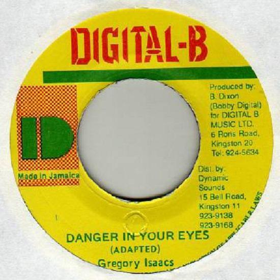 danger in your eyes riddim - digital b
