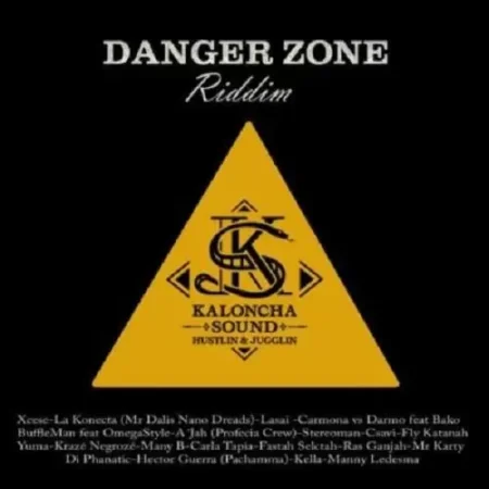 Danger Zone Riddim – Kaloncha Sound danger zone riddim - kaloncha sound