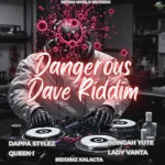 Dangerous Dave Riddim – Riddim World Records