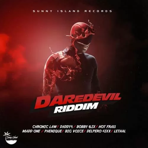 Daredevil Riddim – Sunny Islands Records Daredevil Riddim - Sunny Islands Records