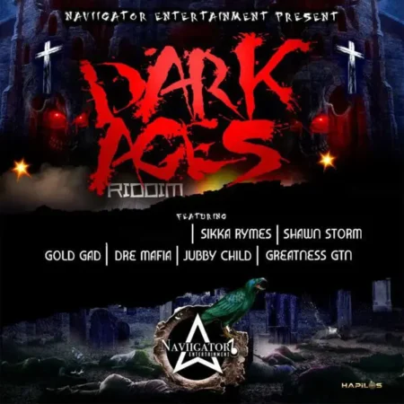 Dark Ages Riddim - Naviigator Entertainment