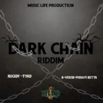 Dark Chain Riddim – Mlp Music
