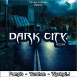 Dark City Riddim – Donjaly
