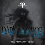 Dark Horror Riddim – Shakerhd Entertainment