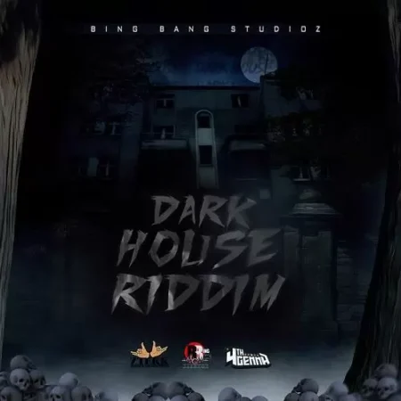 Dark House Riddim – Bing Bang Studioz Dark House Riddim - Bing Bang Studioz